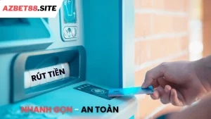 rút tiền azbet88
